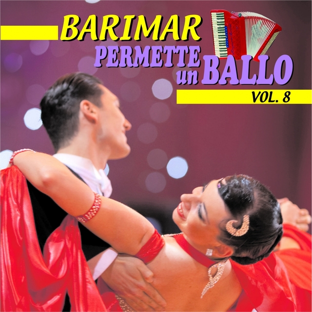 Permette un ballo, Vol. 8