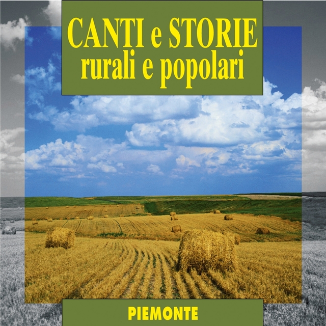 Canti e storie rurali e popolari : Piemonte