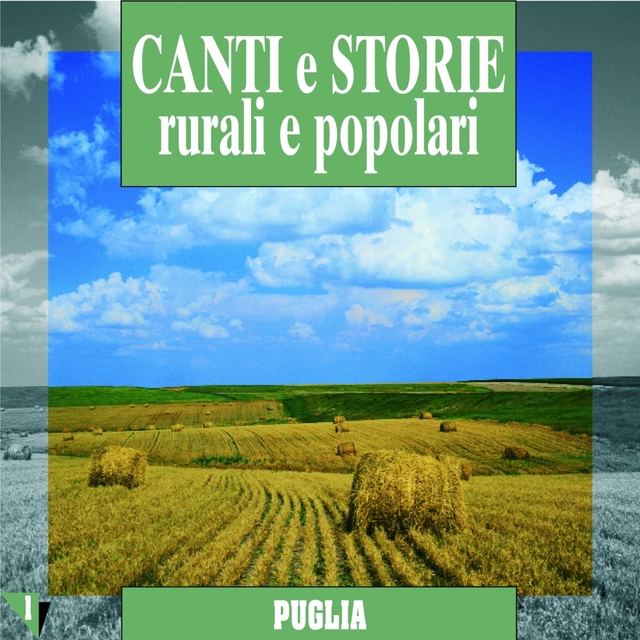 Couverture de Canti e storie rurali e popolari : Puglia, vol. 1