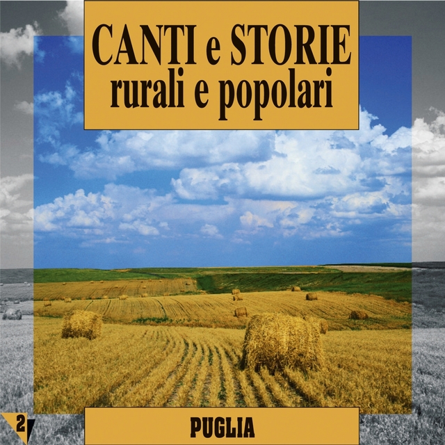 Canti e storie rurali e popolari : Puglia, vol.  2