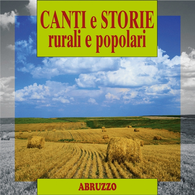 Canti e storie rurali e popolari : Abruzzo