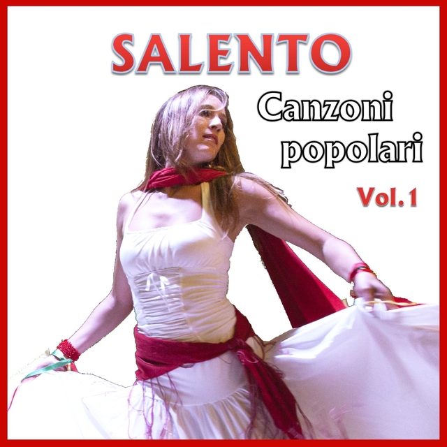 Couverture de Salento: canzoni popolari, Vol. 1