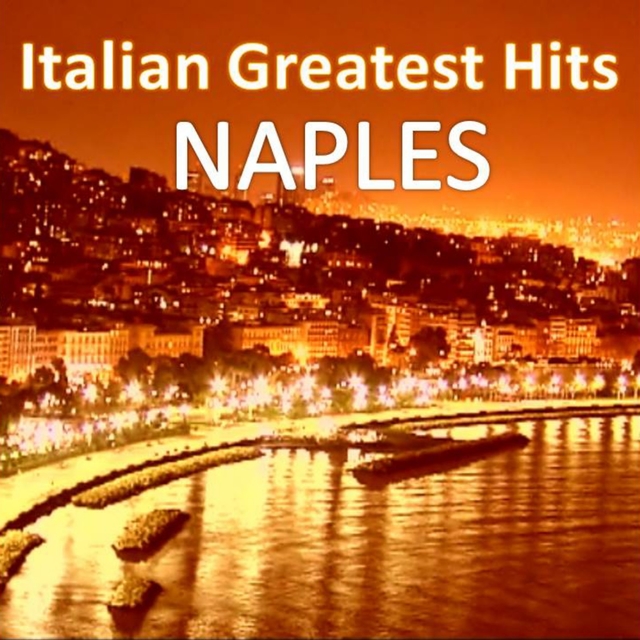 Italian Greatest Hits - Naples