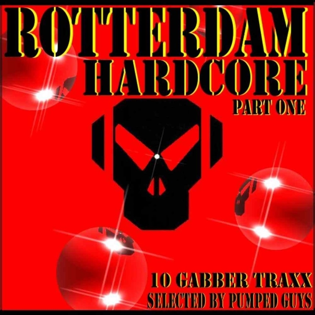 Rotterdam Hardcore Part One