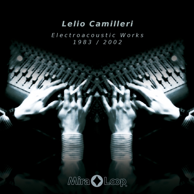 Couverture de Electroacoustic Works 1983 - 2002