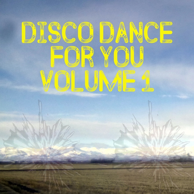 Couverture de DISCO DANCE FOR YOU volume 1