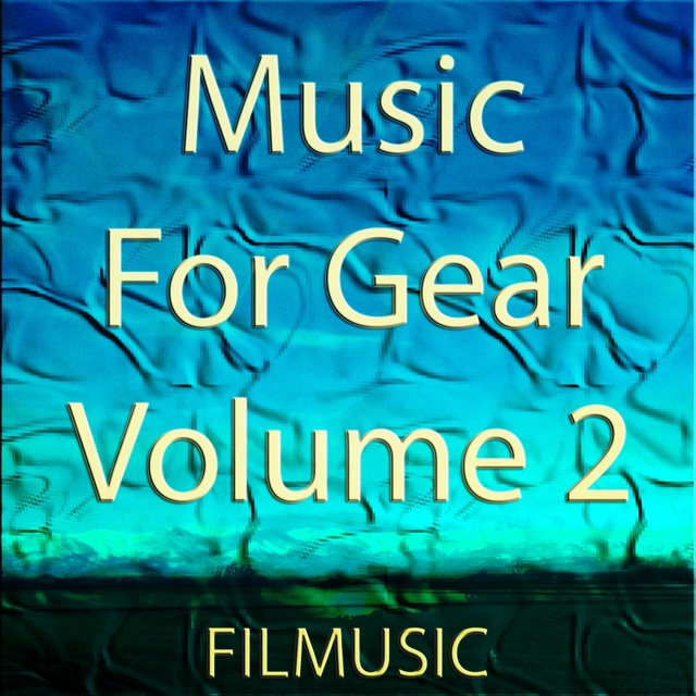 Couverture de Music For Gear, Vol. 2