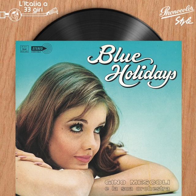 Couverture de L'italia a 33 Giri: Blue Holidays