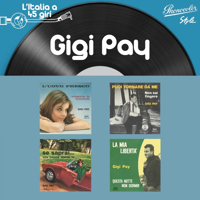 L'italia a 45 Giri: Gigi Pay