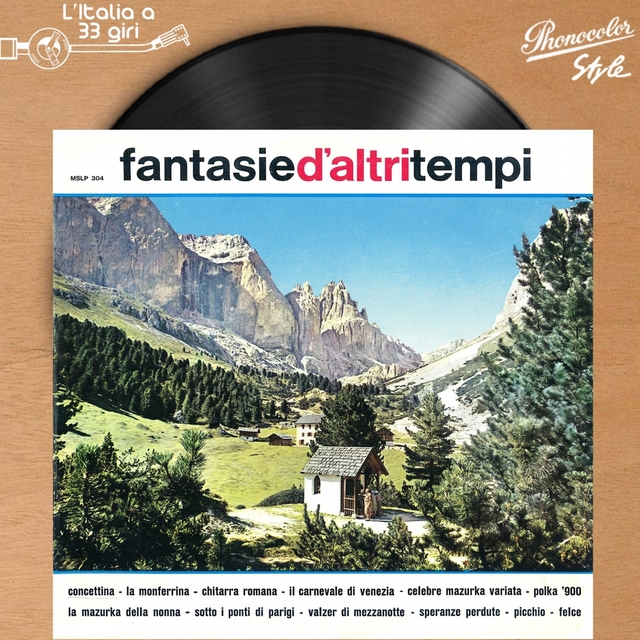 Couverture de L'italia a 33 giri: fantasie d'altri tempi