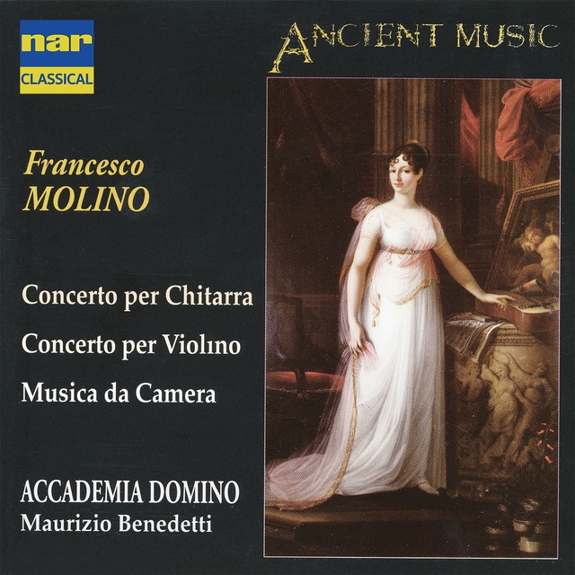 Couverture de Francesco Molino: Concerto per chitarra - Concerto per violino & Musica da camera