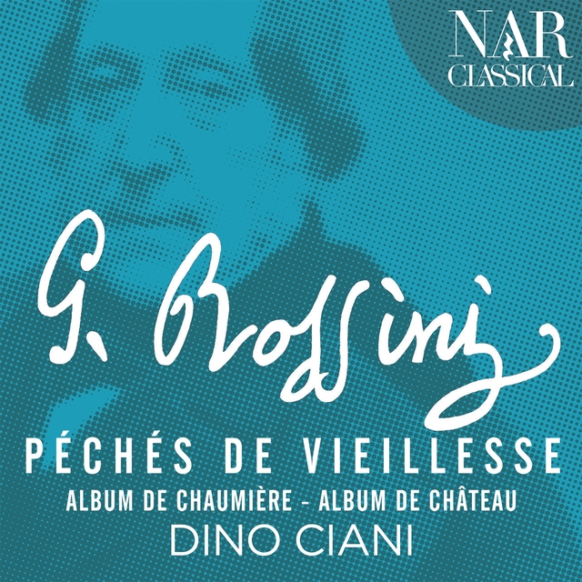 Rossini: Péchés de vieillesse