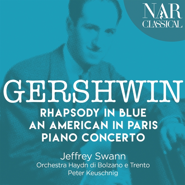 Couverture de Gershwin: Rhapsody in Blue, An American in Paris & Piano Concerto