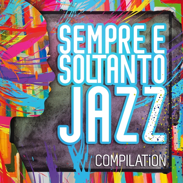 Couverture de Sempre e soltanto jazz