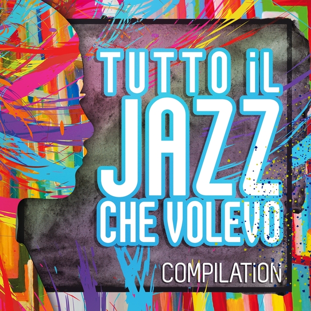 Tutto il jazz che volevo