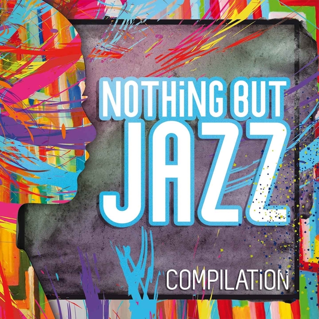 Couverture de Nothing but Jazz