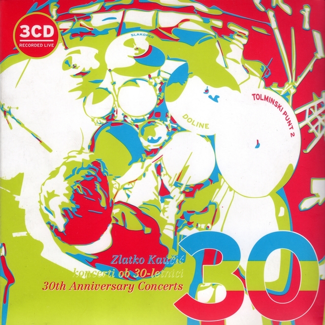 Couverture de Koncerti Ob 30-Letnici-30Th Anniversary Concerts Vol.1,2&3 (Slako