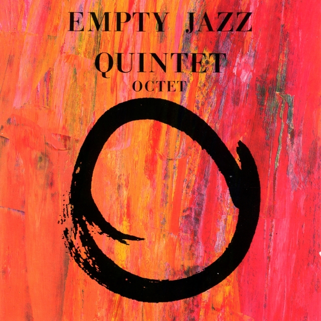 Empty Jazz Quintet & Octet