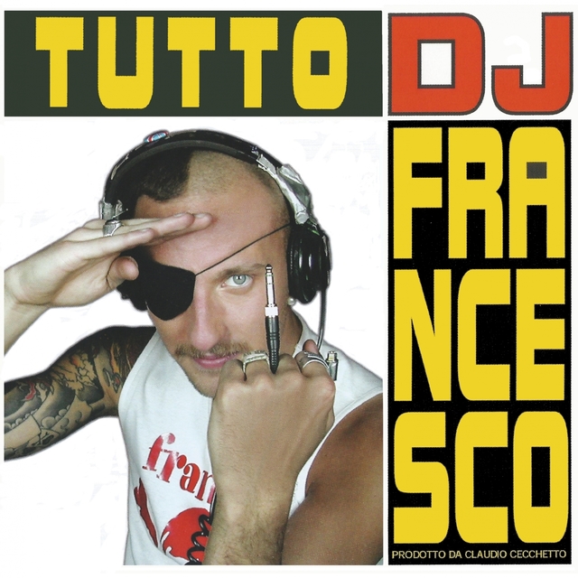 Couverture de Tutto dj Francesco