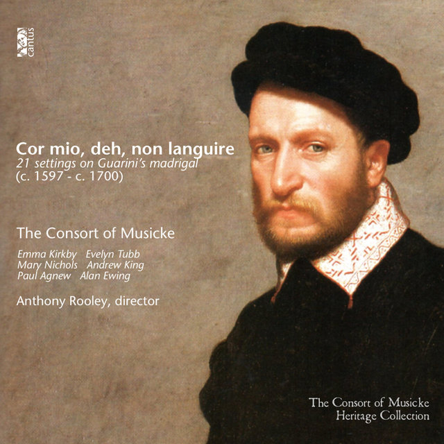 Cor mio, deh, non languire: 21 Settings on Guarini's Madrigal (c. 1597 - c. 1700)