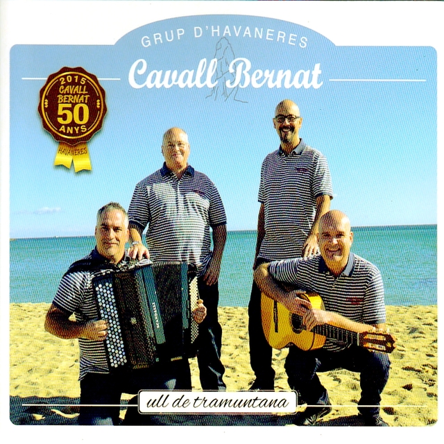 Grup d'Havaneres Cavall Bernat: Ull de Tramuntana