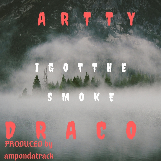 Couverture de I Got The Smoke