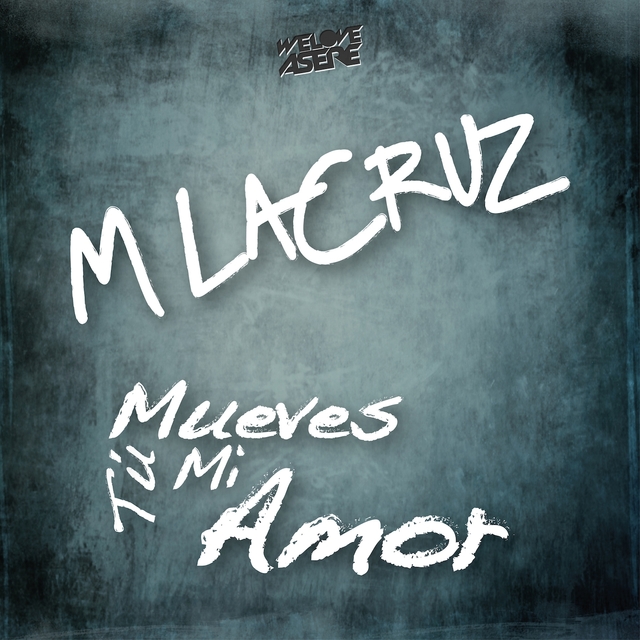 Couverture de Mueves Tu Mi Amor