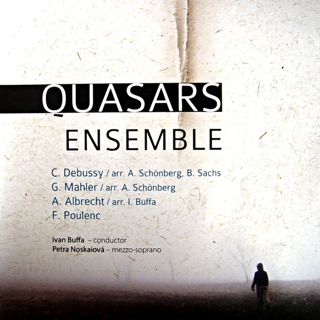 Couverture de Quasars Ensemble: Debussy, Poulenc, Mahler, Albrecht