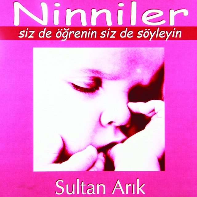 Ninniler / Siz de Öğrenin Siz de Söyleyin