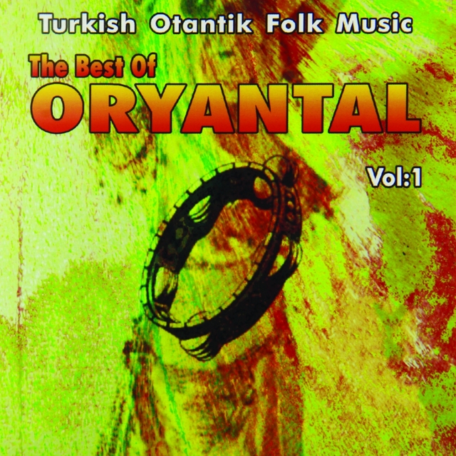 The Best Of Oryantal, Vol. 1