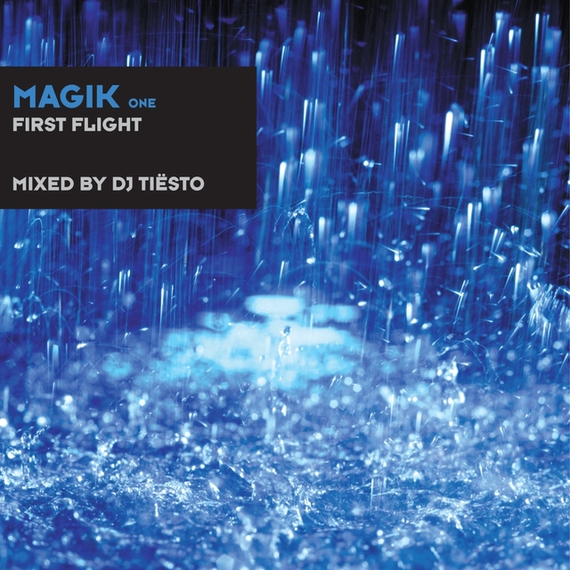 Magik One Mixed by DJ Tiësto