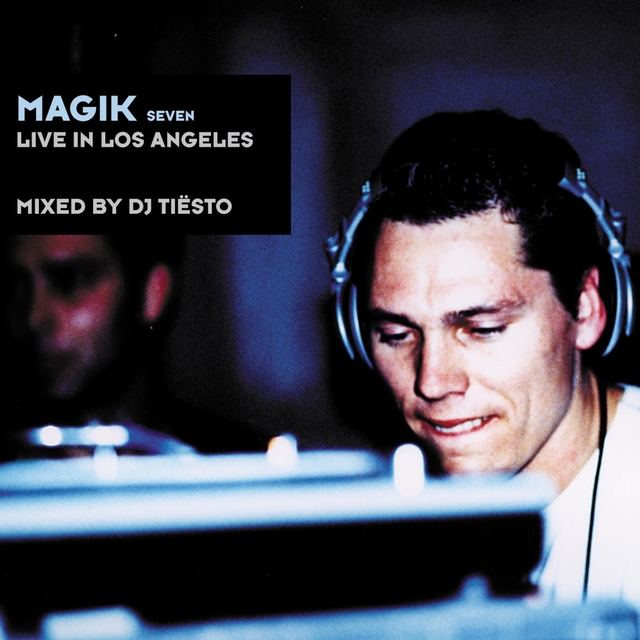 Magik Seven Mixed by DJ Tiësto