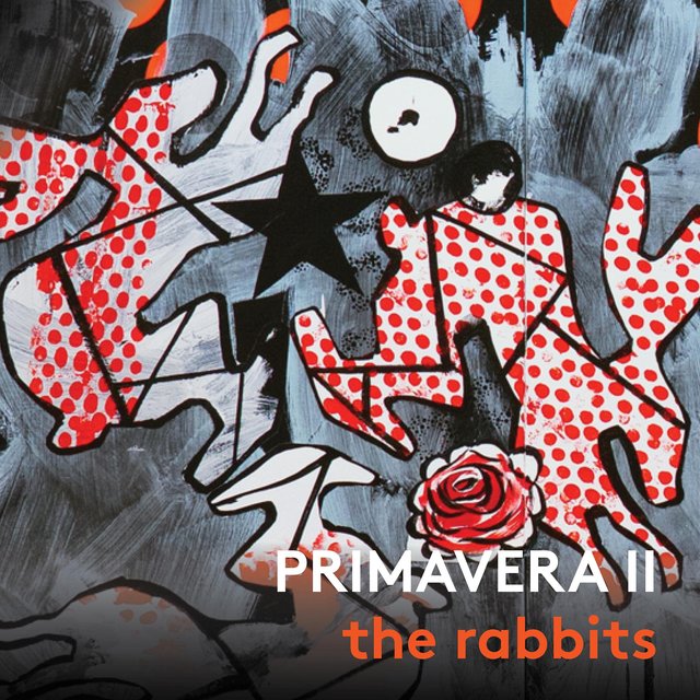 Couverture de PRIMAVERA II - the rabbits