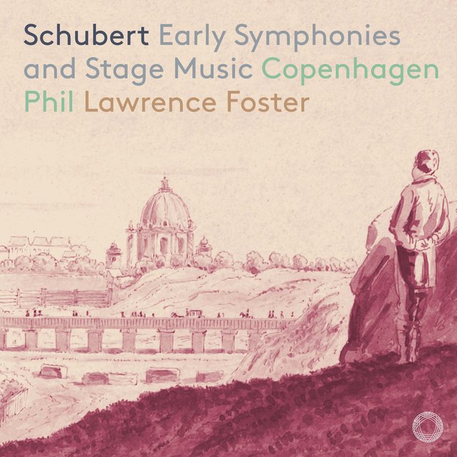 Couverture de Schubert: Early Symphonies and Stage Music