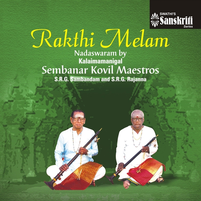 Rakthi Melam: Sembanar Kovil Maestros