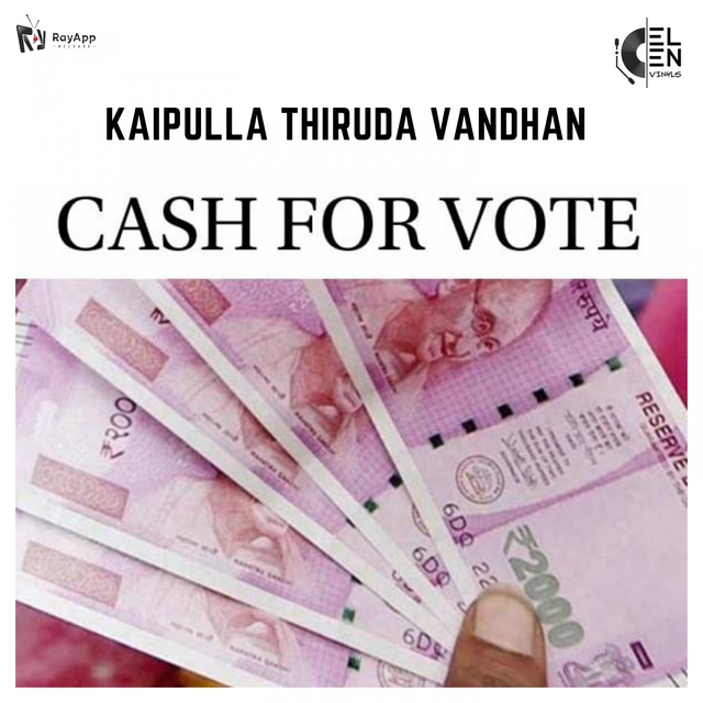 Couverture de Kaipulla Thiruda Vandhan - Cash for Vote