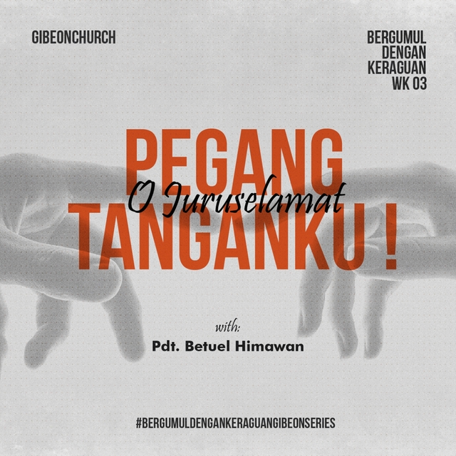 Couverture de Bergumul Dengan Keraguan 3 / 4 - O Juruselamat Pegang Tanganku