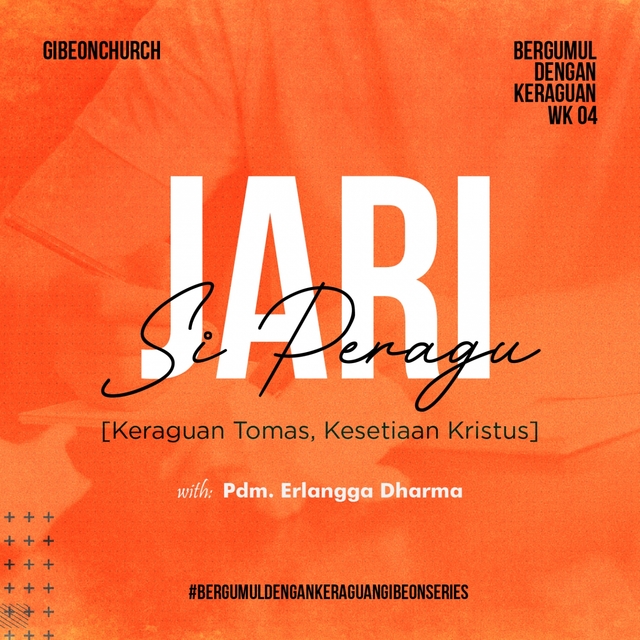 Couverture de Bergumul Dengan Keraguan 4 / 4 - Jari Si Peragu [Keraguan Tomas, Kesetiaan Kristus]