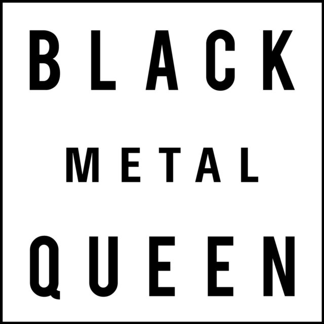 Black Metal Queen