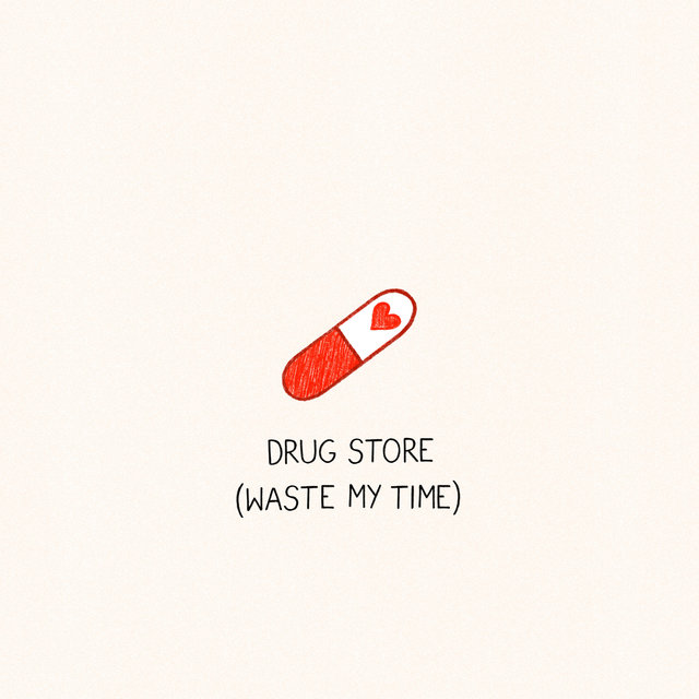 Couverture de Drug Store (Waste My Time)