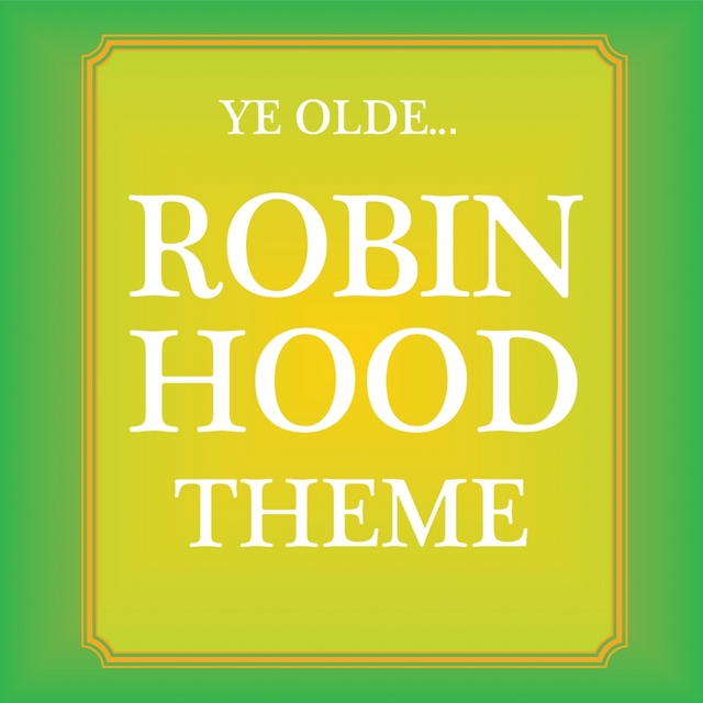 Robin Hood Theme