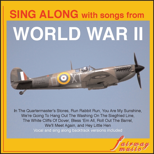 Sing Along With Songs from World War ll