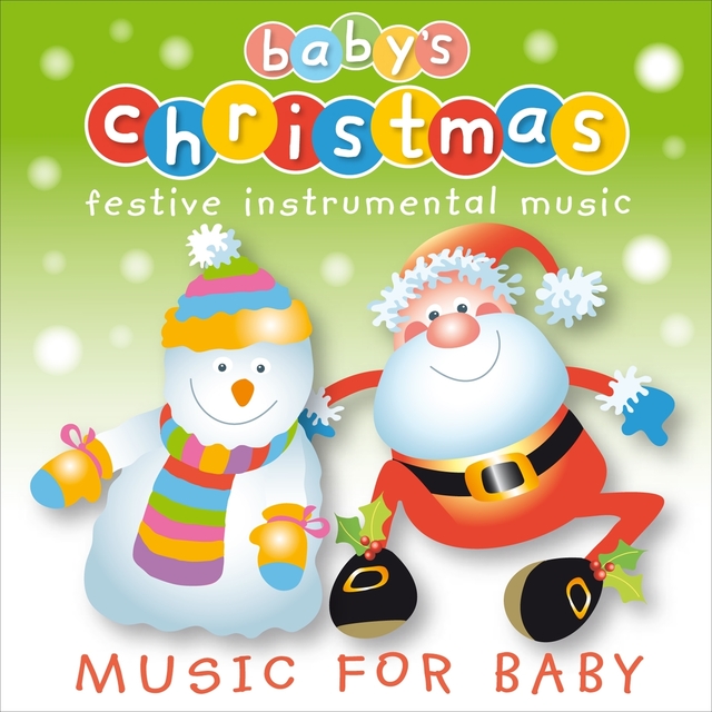 Baby's Christmas Intrumentals - Festive Instrumental Music