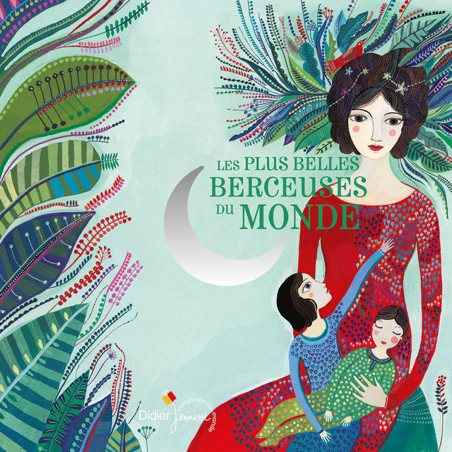 Couverture de Les plus belles berceuses du monde