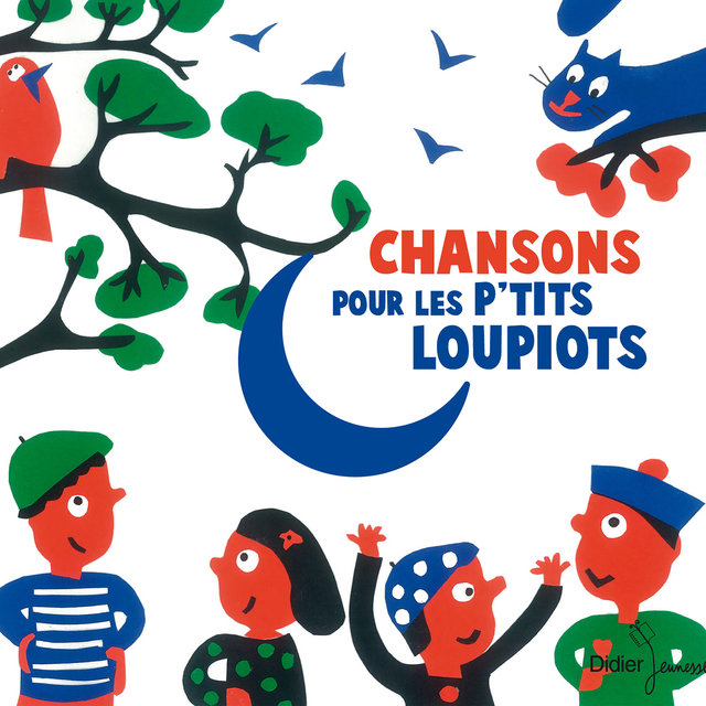 Couverture de Chansons pour les p'tits loupiots