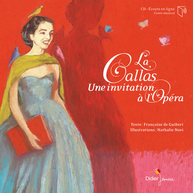 La Callas, une invitation à l'Opéra