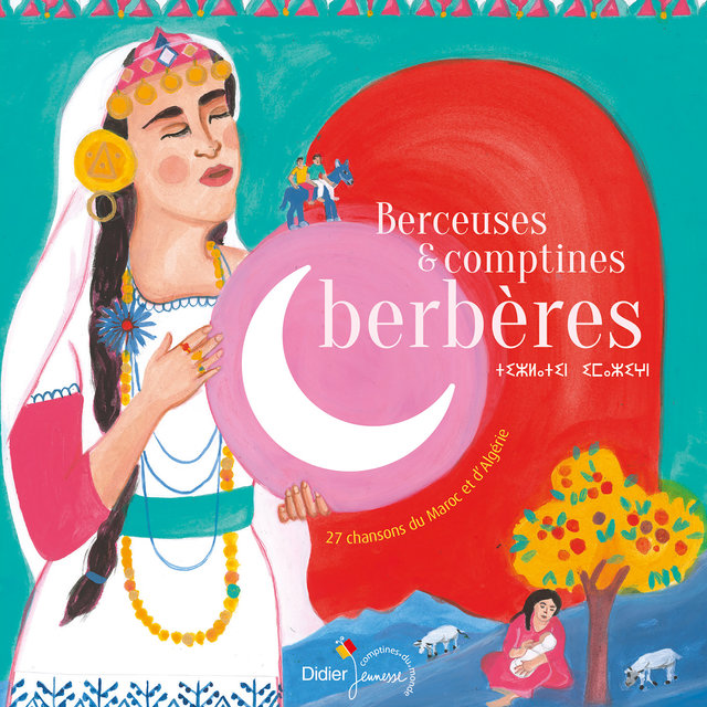 Couverture de Berceuses & comptines berbères (27 chansons du Maroc et d'Algérie)