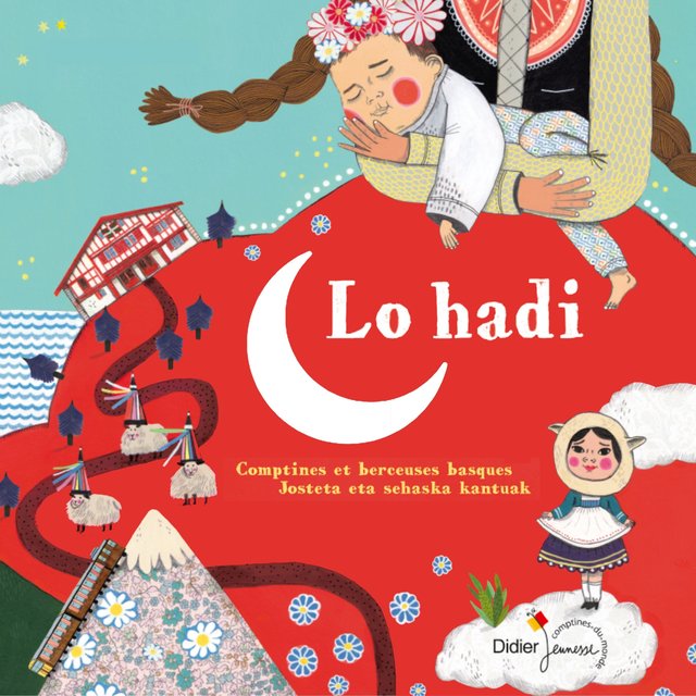 Couverture de Lo hadi: Comptines et berceuses basques