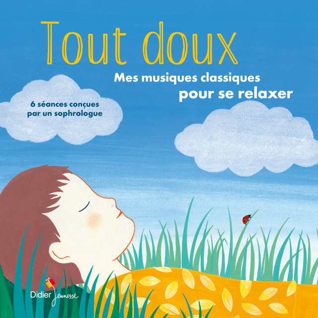 Couverture de Tout doux: Mes musiques classiques pour se relaxer