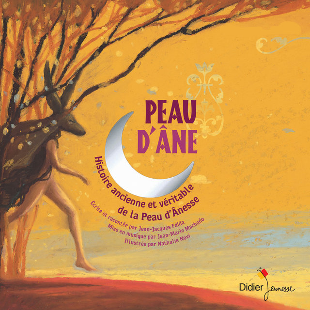 Couverture de Peau d'âne - Histoire ancienne et véritable de la Peau d'Ânesse